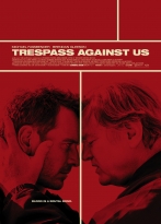 Trespass Against Us - Soysuzlar  izle