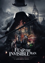 Fear the Invisible Man izle