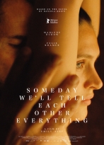 Someday We'll Tell Each Other Everything izle