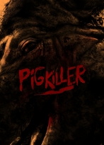 Pig Killer izle