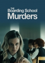 The Boarding School Murders izle