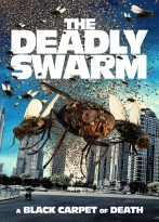 The Deadly Swarm izle