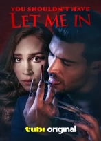 You Shouldn't Have Let Me In izle