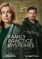 Family Practice Mysteries: Coming Home izle