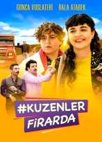 Kuzenler Firarda izle