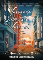 Güneşi Söndürmem Gerek izle