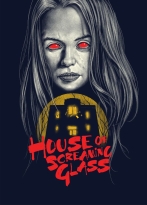 House of Screaming Glass izle