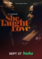 She Taught Love izle